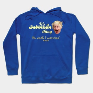 It's a Johnson thing Hoodie